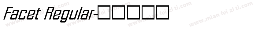 Facet Regular字体转换